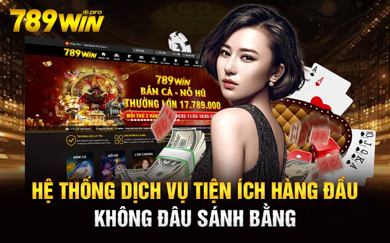 Hệ thống dịch vụ tiện ích hàng đầu không đâu sánh bằng