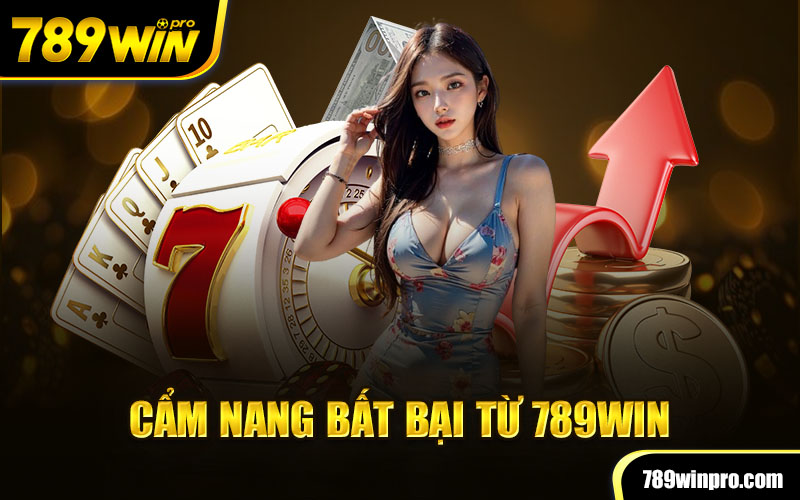 Cẩm nang bất bại từ 789Win